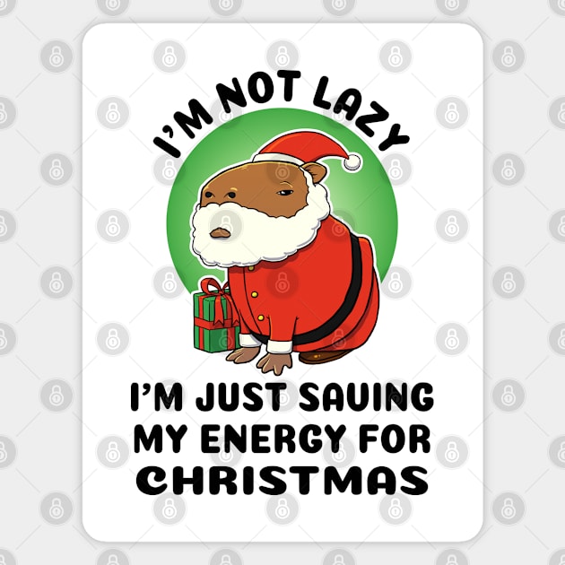 I'm not lazy I'm just saving my energy for Christmas Capybara Santa Magnet by capydays